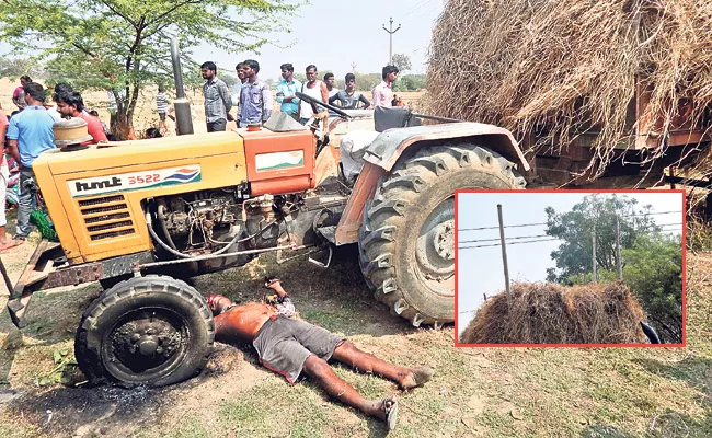 farmer died in a tractor accident after it touches power line - Sakshi