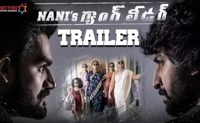 Nani's Gang Leader Movie Trailer - Sakshi