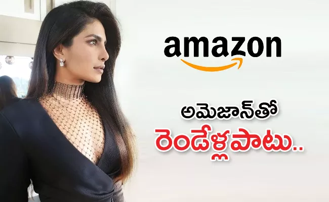 Priyanka Chopra Multi Million Dollar Television Deal With Amazon - Sakshi