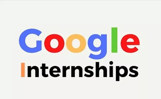 Google Summer Internship 2021 For Engineers in India - Sakshi