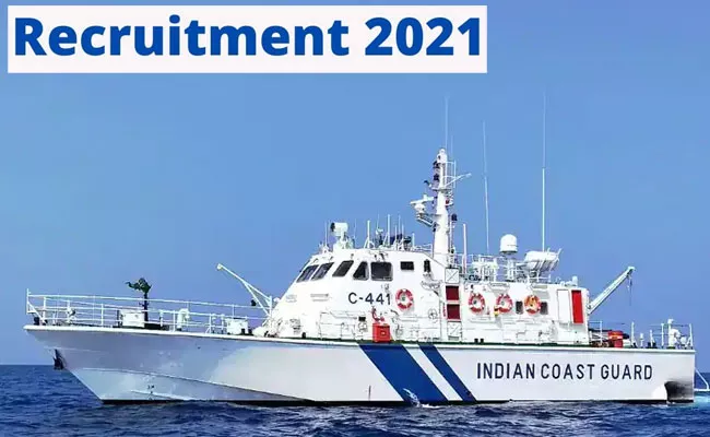 Indian Coast Guard Recruitment 2021: Navik And Yantrik posts, Eligibility, Selection Process - Sakshi