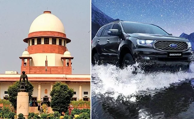 Supreme court compensation to ford india for defective endeavour - Sakshi