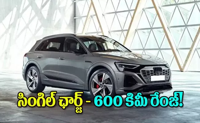 Audi Q8 E Tron India launched price variants specs and details - Sakshi