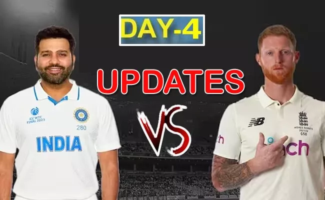 IND VS ENG 3rd Test Day 4 Updates And Highlights - Sakshi